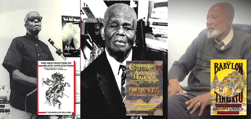 Christopher Columbus and the African Holocaust - Dr. John Henrik Clarke, The Destruction of Black Civilization - Chancellor Williams, From Babylon to Timbuktu A History - Rudolph R. Windsor.